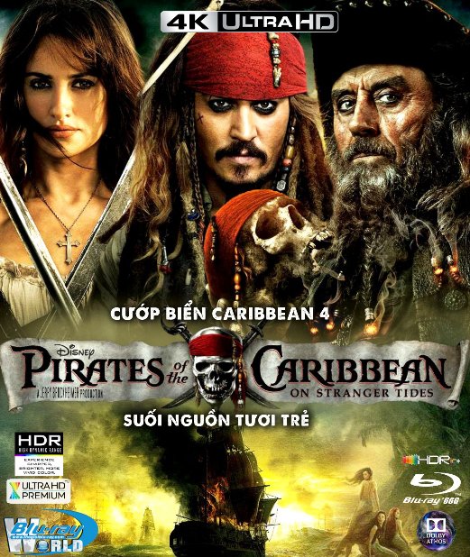 4KUHD-768. Pirates of the Caribbean 4 : On Stranger Tides - Cướp Biển Vùng Caribbean 4: Suối Nguồn Tươi Trẻ 4K-66G (DTS-HD MA 5.1 - HDR 10+)